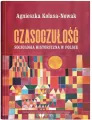 Czasoczułość. Socjologia historyczna w Polsce - tantis.pl