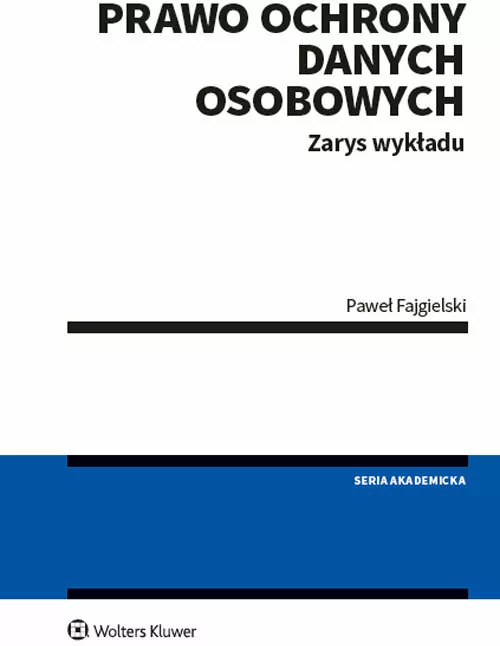 Prawo ochrony danych osobowych. Zarys wykładu - tantis.pl