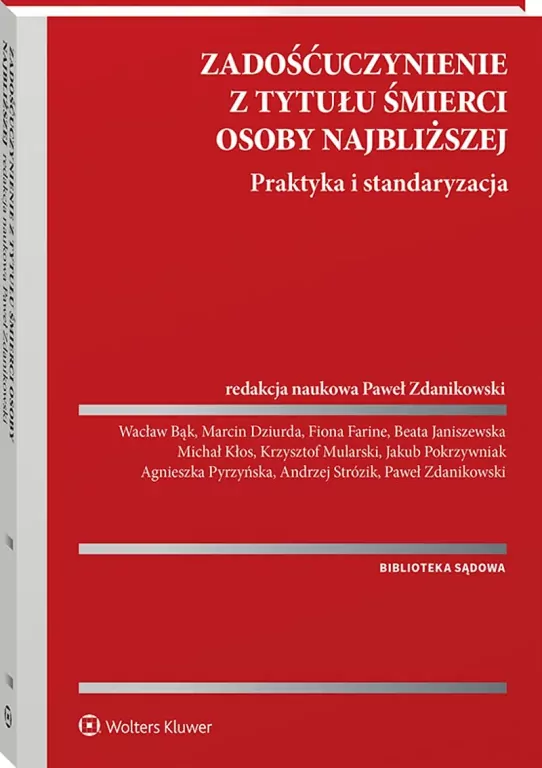 Zadośćuczynienie z tytułu śmierci osoby najbliższej. Praktyka i standaryzacja - tantis.pl