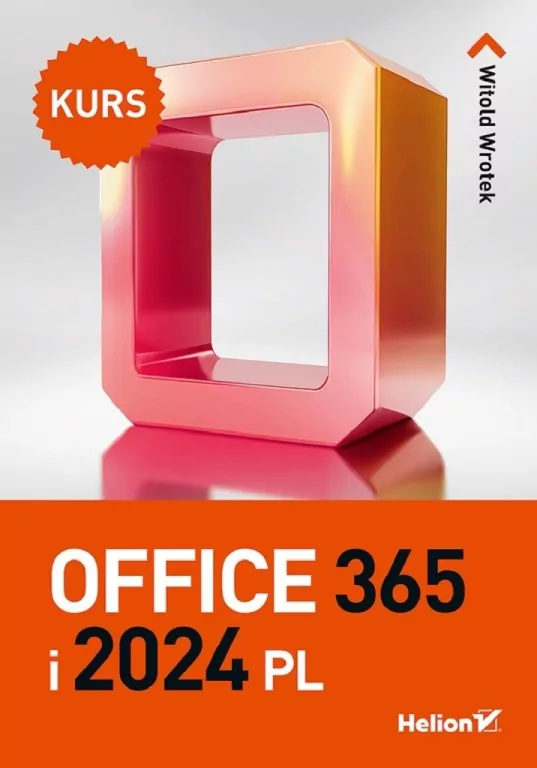 Office 365 i 2024 PL. Kurs - tantis.pl
