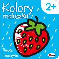 Owoce i warzywa. Kolory maluszka - tantis.pl