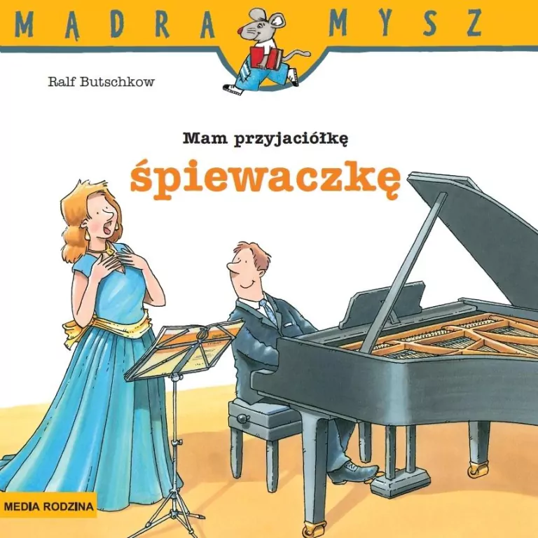 Mam przyjaciółkę śpiewaczkę. Mądra Mysz - tantis.pl