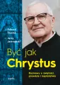 Być jak Chrystus. Rozmowy o świętości, prawdzie i kapłaństwie - tantis.pl