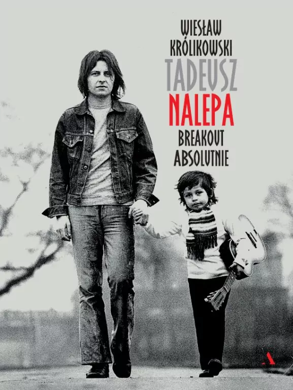 Tadeusz Nalepa. Breakout absolutnie - tantis.pl