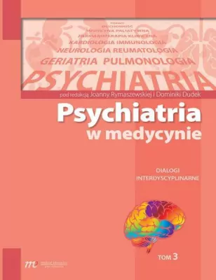 Psychiatria w med. Dialogi interdyscyplinarne T.3