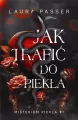 Jak trafić do piekła. Misterium Piekła. Tom 1 - tantis.pl