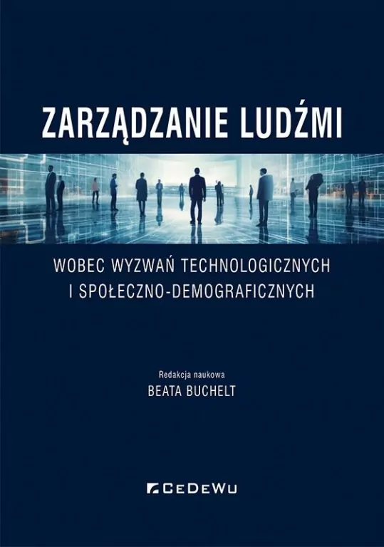 Zarządzanie ludźmi wobec wyzwań technologicznych.. - tantis.pl