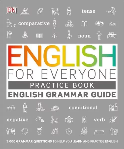 English for Everyone English Grammar Guide Practice Book - tantis.pl