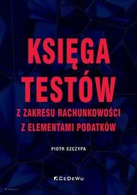 Księga testów z zakresu rachunkowości - tantis.pl
