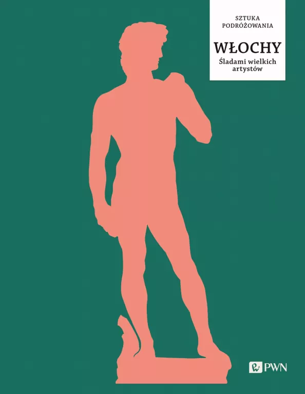 Włochy. Śladami wielkich artystów - tantis.pl