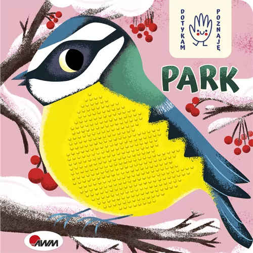 Park. Dotykam, poznaję. Książeczka sensoryczna - tantis.pl