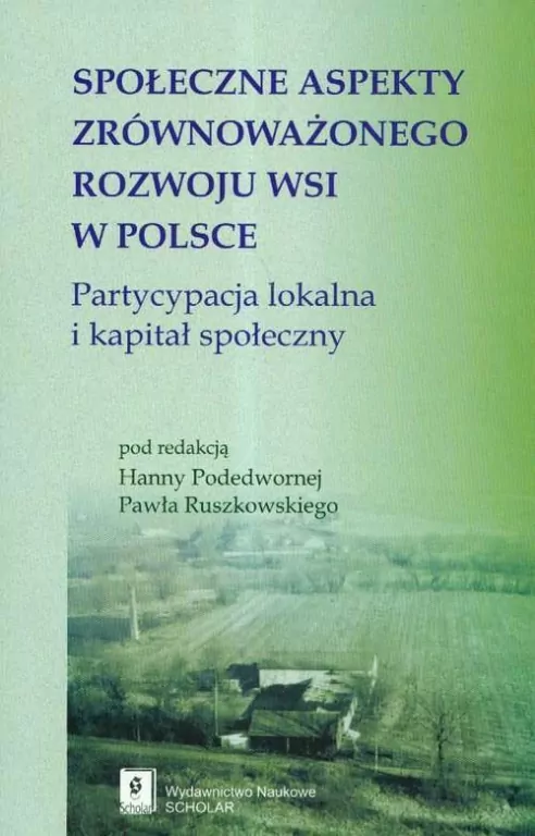 Społeczne aspekty zrównoważonego rozwoju wsi w Polsce - tantis.pl
