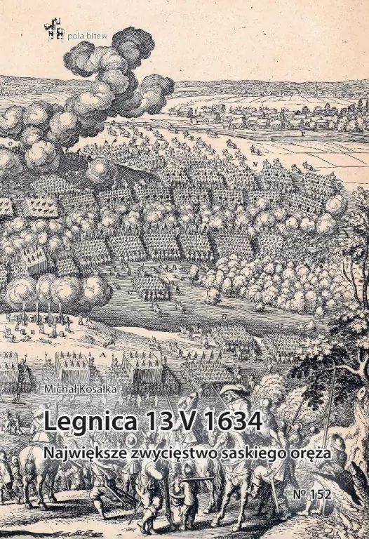 Legnica 13 V 1634. Największe zwycięstwo... - tantis.pl