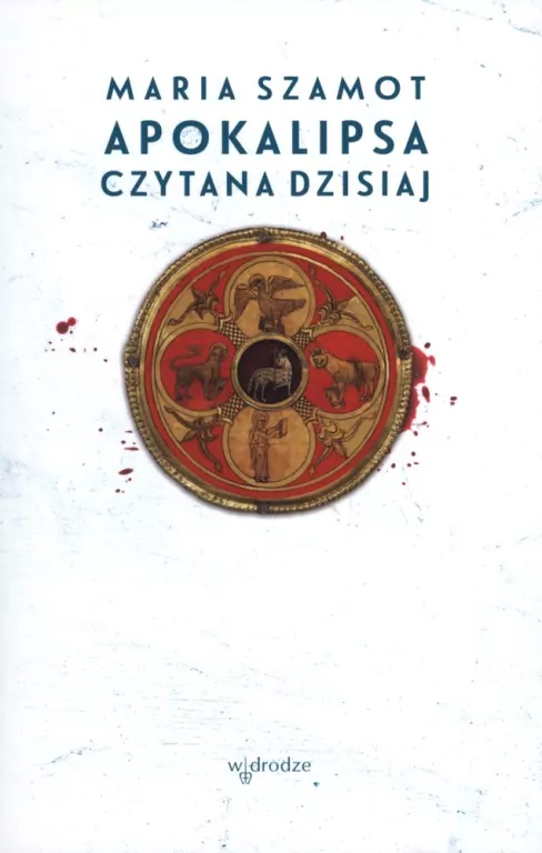 Apokalipsa czytana dzisiaj - tantis.pl