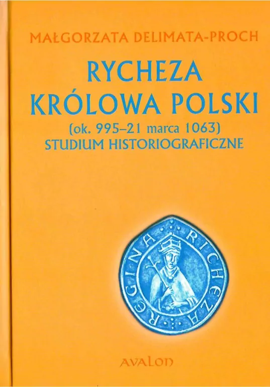 Rycheza królowa Polski - tantis.pl
