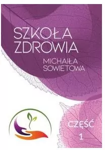 Szkoła zdrowia Michaiła Sowietowa - tantis.pl