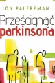 Prześcignąć Parkinsona - tantis.pl