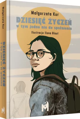 Dziesięć życzeń, w tym jedno nie do spełnienia