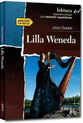 Lilla Weneda. Lektura z opracowaniem