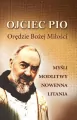 Ojciec Pio. Orędzie Bożej Miłości - tantis.pl