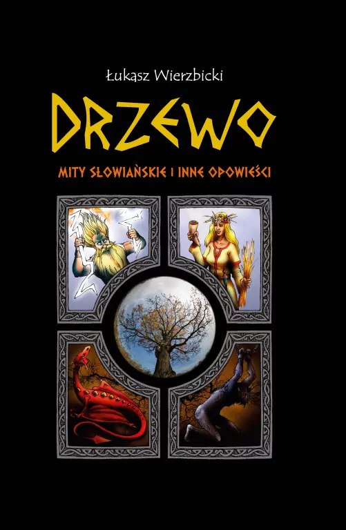 Drzewo. Mity słowiańskie i inne opowieści - tantis.pl