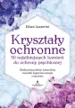 Kryształy ochronne - tantis.pl