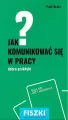 Jak komunikować się w pracy? Fiszki - tantis.pl