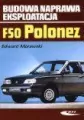 Polonez. Budowa, naprawa, eksploatacja - tantis.pl