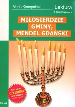 Mendel Gdański. Miłosierdzie gminy. Wydanie z opracowaniem - tantis.pl