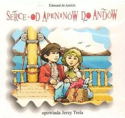 Serce Od Apeninów do Andów audiobook - tantis.pl