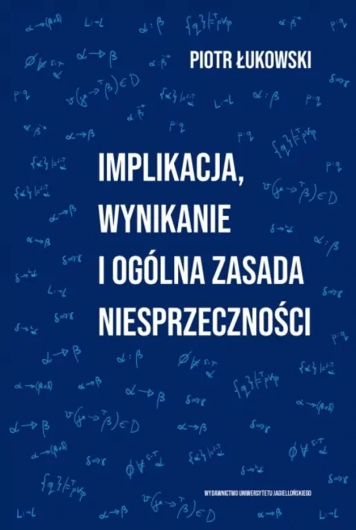 Implikacja, wynikanie i ogólna zasada.. - tantis.pl