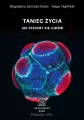 Taniec życia. Jak stajemy się ludźmi - tantis.pl