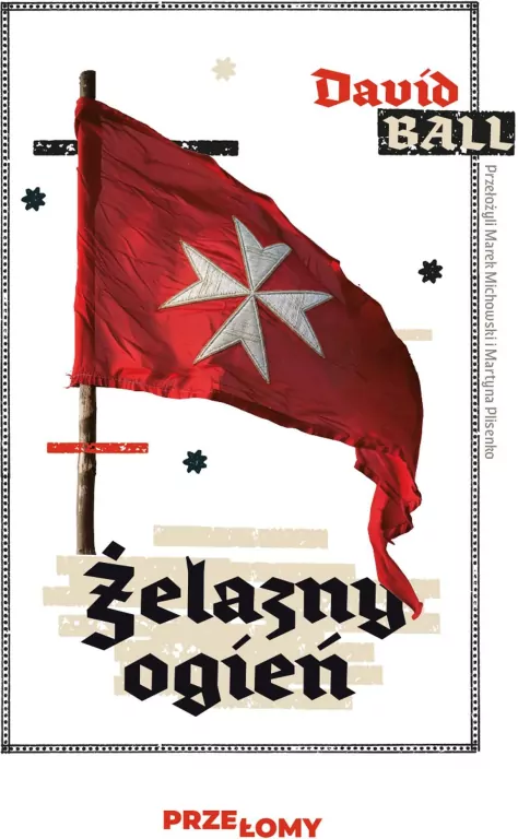 Żelazny ogień. Przełomy. Tom 2 - tantis.pl