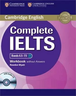 Complete IELTS. Bands 6.5-7.5. Workbook without Answers - tantis.pl