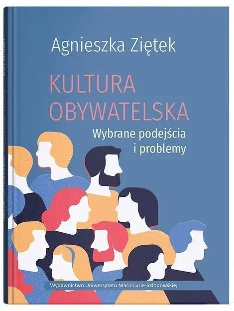 Kultura obywatelska. Wybrane podejścia i problemy - tantis.pl