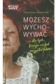 Możesz wychowywać - tantis.pl