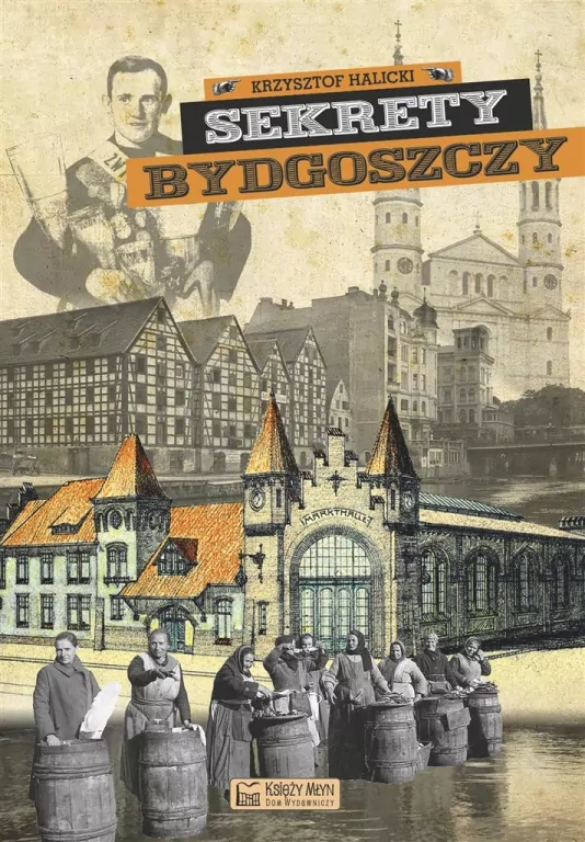 Sekrety Bydgoszczy - tantis.pl