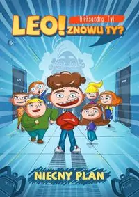 Leo! Znowu ty? Niecny plan - tantis.pl
