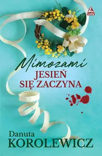 Mimozami jesień się zaczyna - tantis.pl