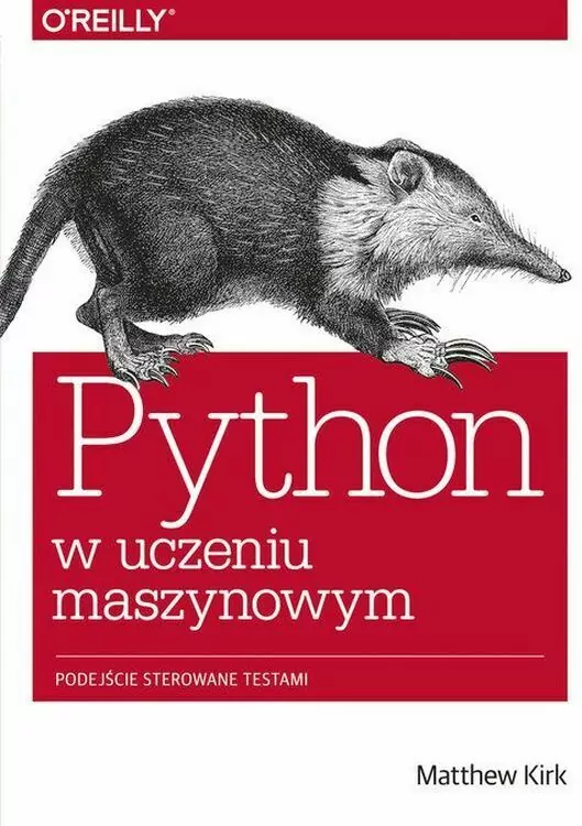 Python w uczeniu maszynowym. Podejście sterowane testami - tantis.pl