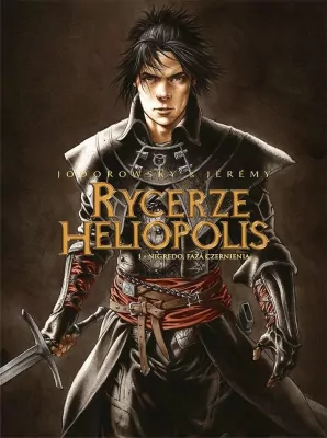 Nigredo, Faza Czernienia. Rycerze Heliopolis. Tom 1