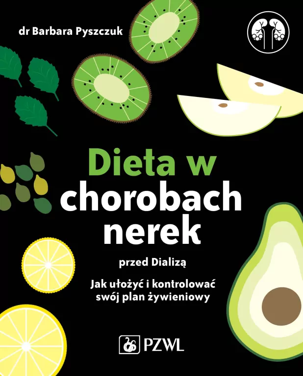 Dieta w chorobach nerek przed dializą. Jak ułożyć i kontrolować swój plan żywieniowy - tantis.pl