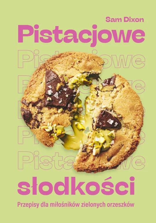 Pistacjowe słodkości. Przepisy dla miłośników zielonych orzeszków - tantis.pl