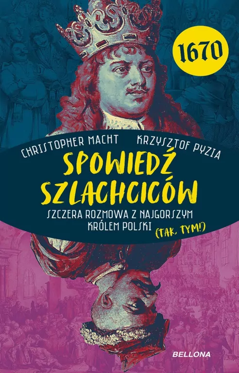 Spowiedź szlachciców 1670. Szczera rozmowa .. - tantis.pl