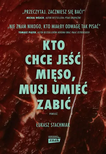 Kto chce jeść mięso, musi umieć zabić - tantis.pl
