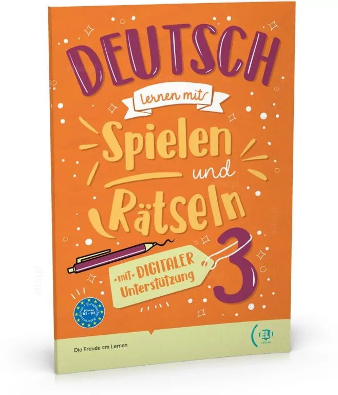 Deutsch lernen mit Spielen und Ratseln 3 mit digitaler Unterstützung + audio online B1-B2 - tantis.pl