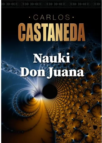 Nauki Don Juana - tantis.pl
