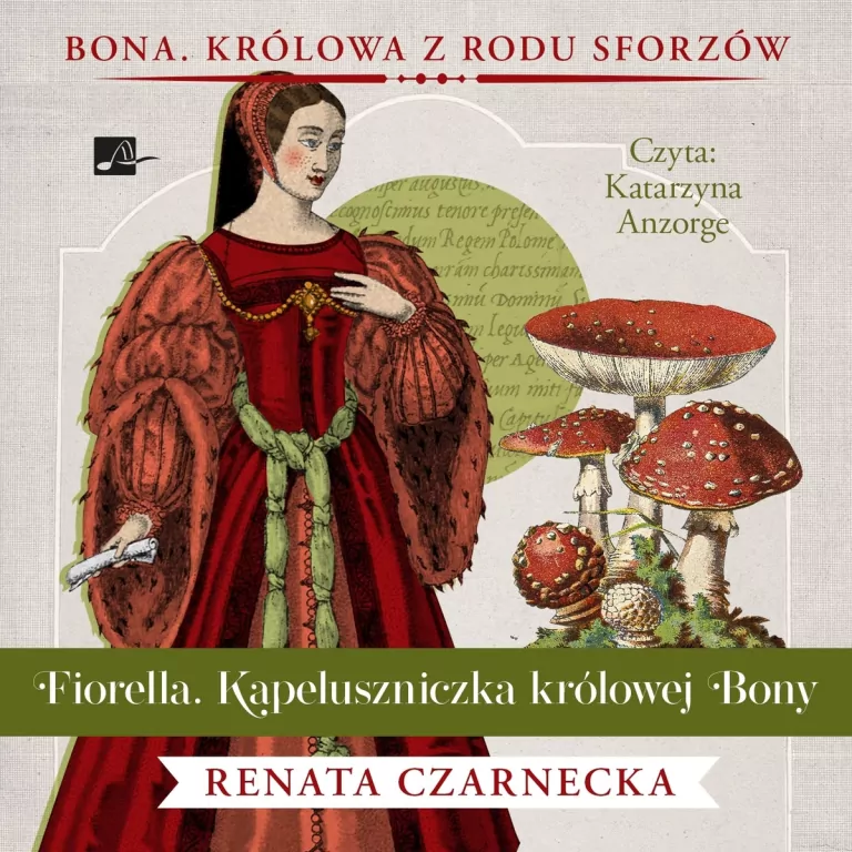 Fiorella. Kapeluszniczka Królowej Bony Audiobook - tantis.pl