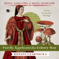 Fiorella. Kapeluszniczka Królowej Bony Audiobook - tantis.pl