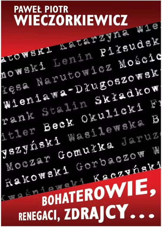 Bohaterowie, renegaci, zdrajcy? - tantis.pl